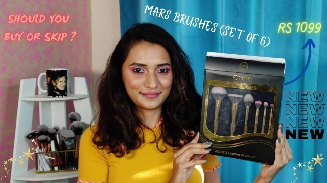 'NEW MARS COSMETICS BRUSH SET I FIRST IMPRESSIONS | 6 BRUSHES FOR Rs 1099 | Deepali Kate'