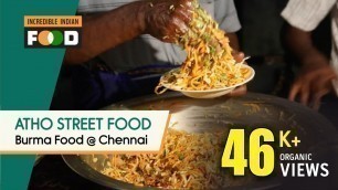 'Popular Street Food Atho | Burma Food @ Chennai'