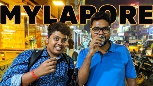 'Street foods of Mylapore | Chennai'