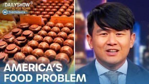 'Everything Is Stupid - America Has a Problem with Food | The Daily Show Throwback'