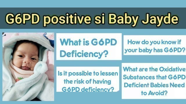 'G6PD positive si Baby Jayde ko|Food and medicine to avoid #newbornscreening #G6PD #limfamily#Taiwan'