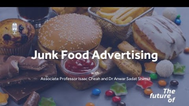 'The Future of: Junk Food Advertising [FULL PODCAST EPISODE]'