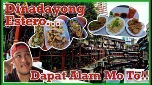 'Kainan Sa Estero Sa Ongin Binondo Alam Mo Na Ba?  (Part 1) | Vlog #20'
