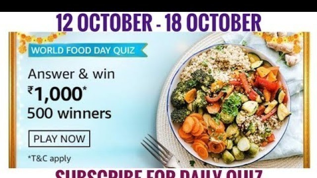 'Amazon World Food Day Quiz Answers | Win 1000 Amazon Pay Balance | 12 October 2020'