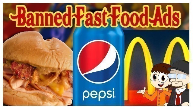 'The 10 Banned/Controversial Fast Food Commercials (ft. Nostalgia Critic)'