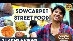 'Sowcarpet Street food with Dipshi blessy | Chennai street food | Namakku Soru Dhaan Mukkiyam'