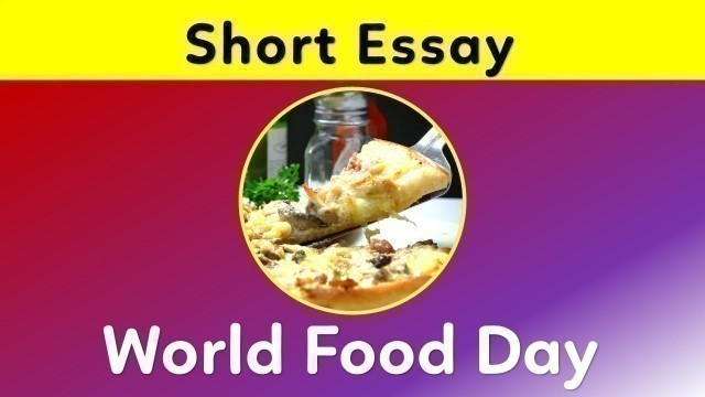 'Short essay on world food day in English | 10 lines about world food day'