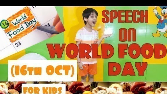 'World Food Day Speech || English Speech On World Food Day - 16th Oct || For Kids/Students'