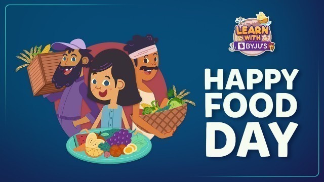 'Food Sustainability | World Food Day | Learn With BYJU\'S'