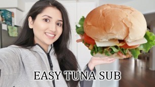 'QUICK TUNA SUB SANDWICH | EASY SEHRI FOOD DAY 15'