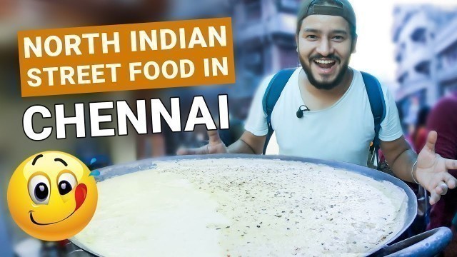 'Best North Indian Street Food in CHENNAI - SOWCARPET'