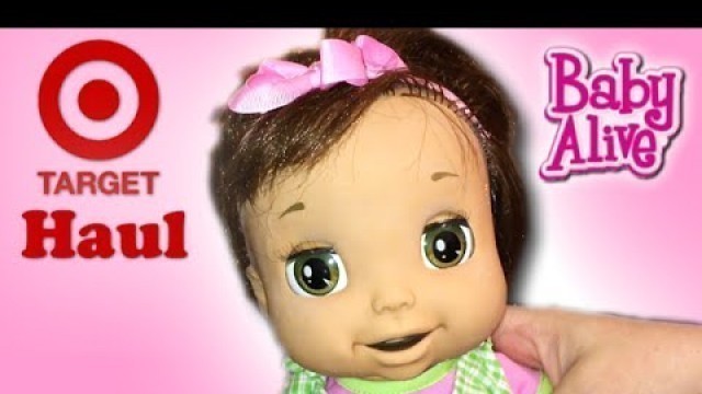 'Target Haul with Boo and How to Fix Baby Alive Doll 2006 and 2009'