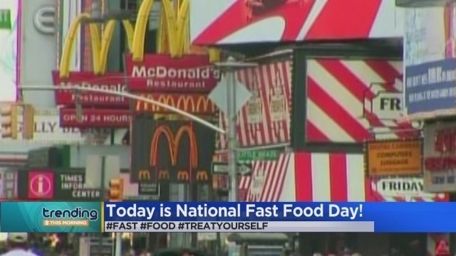 'Trending: National Fast Food Day'