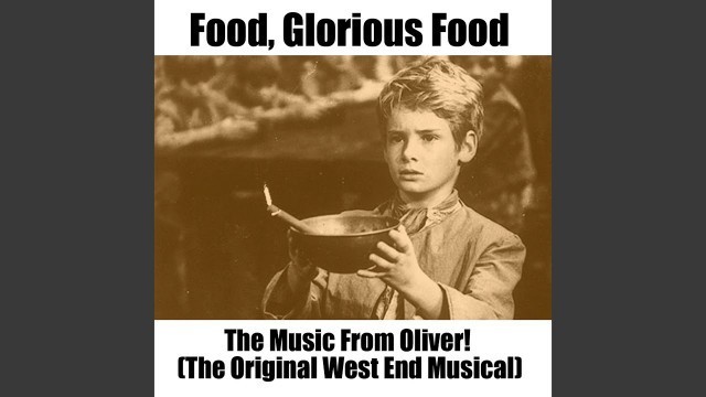 'Finale Medley: Food Glorious Food / Consider Yourself / I\'d Do'