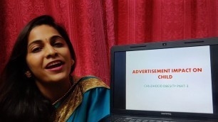 'Childhood obesity part-3/ Impact of food advertisements on child'