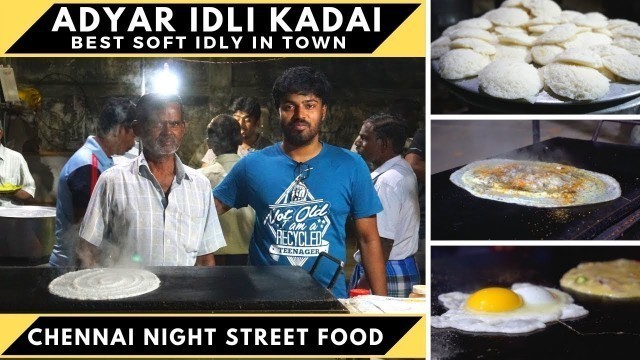 'Chicken Curry kalaki + Soft idli - Chennai night street food - Annai tiffin centre - Ramkannan'