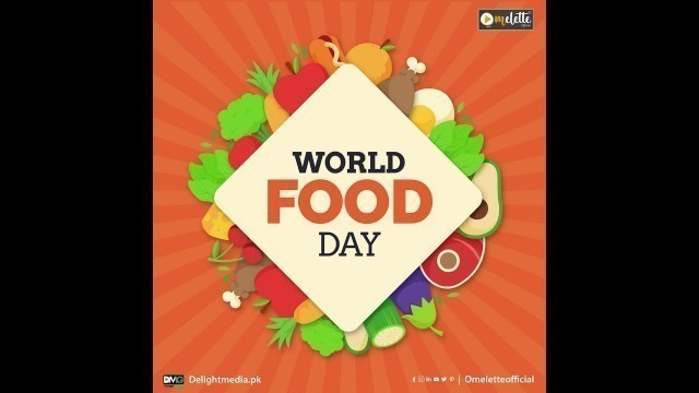 'World Food Day 2020 | World food day activities |  World food day facts | Omelette official'