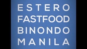 'ESTERO FASTFOOD - MANILA 2019'