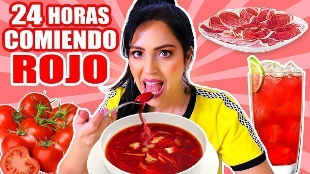 '24 HORAS COMIENDO ROJO | RETO SandraCiresArt | All Day Eating Red Food Challenge'