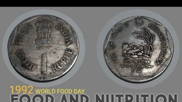 '1 Rupees food and nutrition world food day 1992-1989 real coin collection/market/price/review'