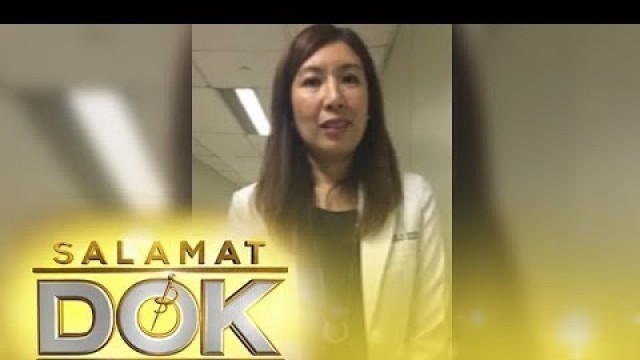 'Salamat Dok: Dra. Mary Anne Chiong tells more about G6PD Deficiency'