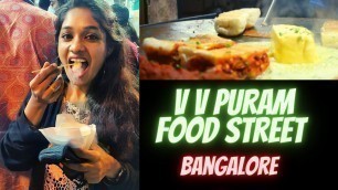 'V V Puram Food Street Bangalore | Dragon Breath Experience | Bangalore Food Street'