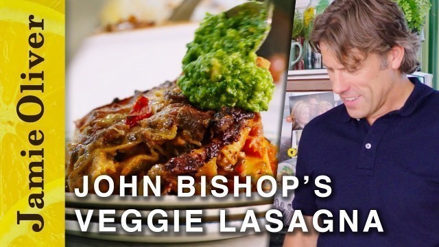 'Veggie Lasagne | John Bishop | Friday Night Feast | Jamie Oliver'