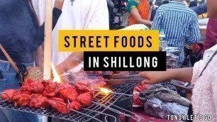 'Shillong Night Life & Street Food 