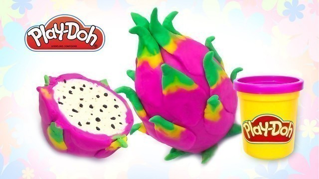 'How to Make Dragon Fruit. Dolls Food. DIY Play Doh Fruits'