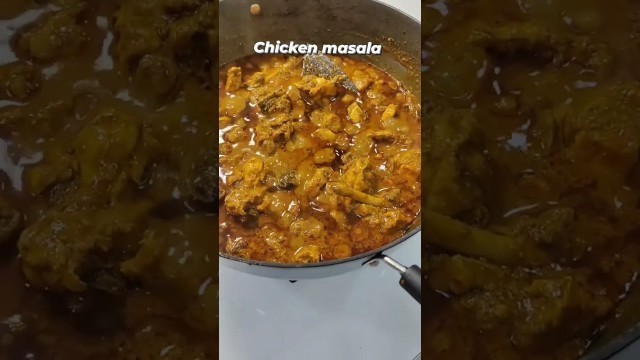 'chicken masala, complete recipe on channel.#shorts #youtubeshorts #youtube #food #foodie #indianfood'