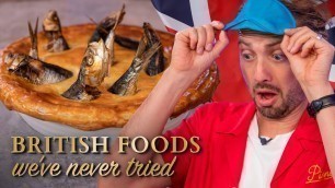 'Taste Testing British Foods We\'ve NEVER Tried Before'