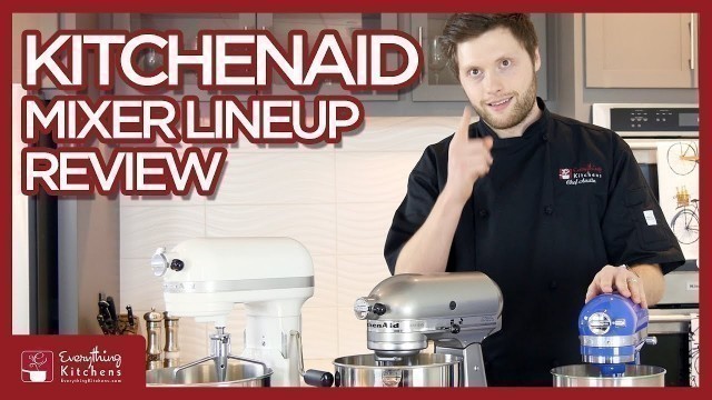 'KitchenAid Mixer Review - Artisan Mini, Artisan, & Pro 600 Mixers'