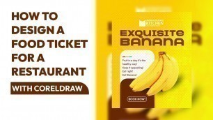 'How to Design Food a Ticket for a Restaurant #flyer #socialmedia #flyerdesign #coreldraw'