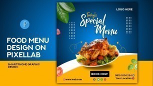 'SOCIAL MEDIA FLYER DESIGN|| FOOD FLYER DESIGN ON PIXELLAB|| SMARTPHONE GRAPHIC DESIGNS'