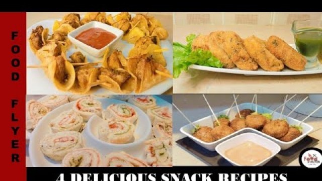 '4 Tasty Snack Recipes | Delicious Recipe | Food Flyer پکاؤخاص'