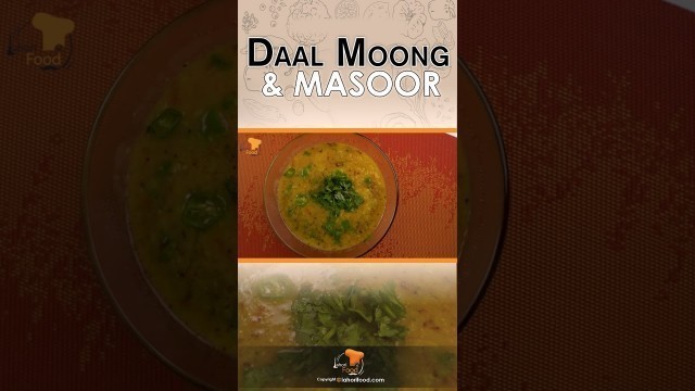 'Daal Mong and Masoor Recipe Part (2) #lahoriofood #bylahorifood #foodrecipes #daalmongmasoor'