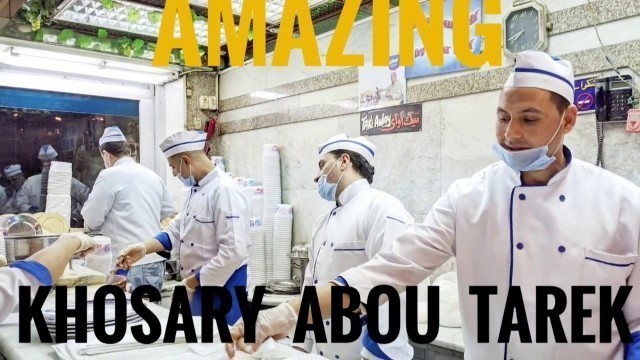 'THE MOST FAMOUS PLACE FOR TRADITIONAL EGYPTIAN STREET FOOD AT KHOSARY ABOU TAREK  | CAIRO | TRAVEL'