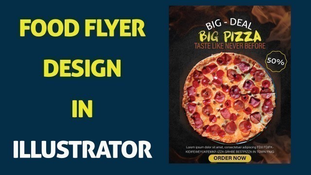'Fast Food Flyer Design In Illustrator Easily | Graphic Design Tutorial 2022 | illustrator Tutorial'