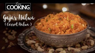 'Gajar Ka Halwa | Carrot Halwa | Desserts | Halwa Recipes | Sweet Recipes'