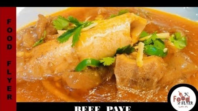 'Beef Paye | Paye Recipe | Food Flyer پکاؤ خاص'