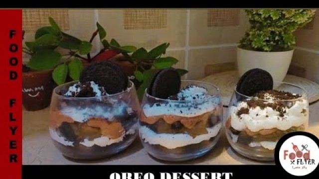 'Oreo Dessert | Oreo Chocolate Trifle | Oreo Recipe | Food Flyer پکاؤ خاص'