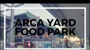 'Arca Yard Food Park Experience'