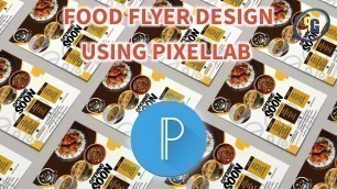 'Food Flyer Designed using pixellab | Pixellab Tutorial'
