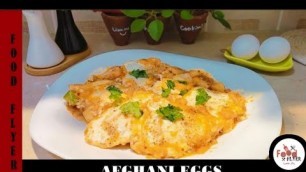 'Afghani Eggs | Afghani Special Breakfast | Different & Delicious Recipe | Food Flyer پکاؤ خاص'