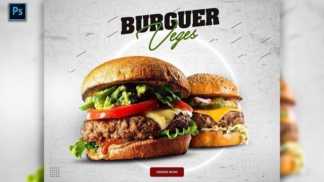 'Burger Restaurant Food Flyer Design - Photoshop Tutorial 2022 + PSD FILE'