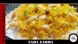 'Simple Zarda | Meethy Chawal | Quick & Easy Recipe | Food Flyer پکاؤ خاص'