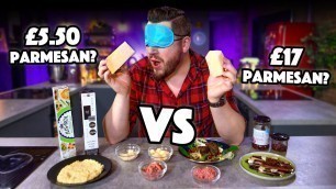 'Blind Tasting BUDGET vs PREMIUM Ingredients | Is it worth paying extra? | Sorted Food'