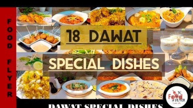 '18 Dawat Special Dishes | Yummy Dawat Recipes | Food Flyer پکاؤ خاص'