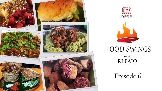 'FOOD SWINGS || SHILLONG FOOD GUIDE- RJ BAIO || EP-06 -MANGSHAI'
