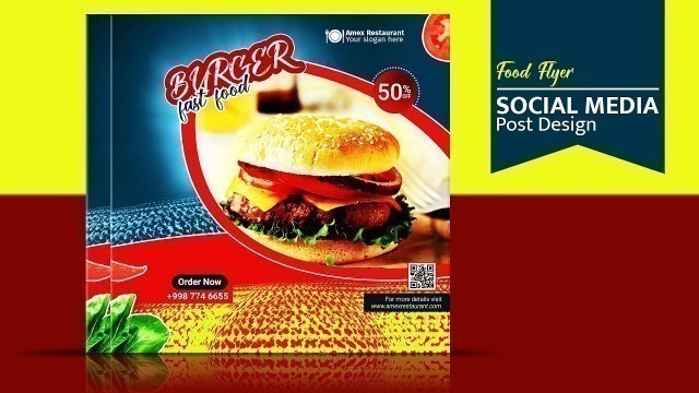 'Food flyer design for Social media posts | Burger flyer | Instagram post design'